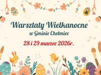 Plan Warsztatów Wielkanocnych - 28 i 29 marca 2026r.